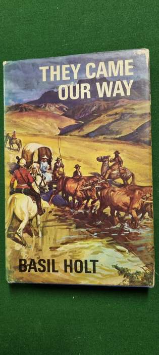 They came our way. Basil Holt.