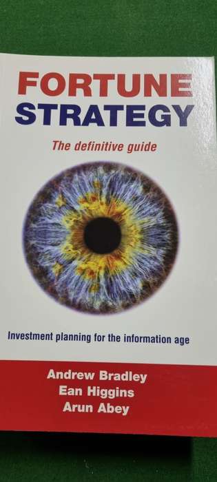 Fortune Strategy. Investment planning. Andrew Bradley, Ean Higgins, Arun Abey.