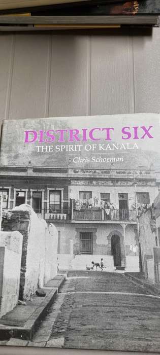 District Six. The Spirit of Kanala. Chris Schoeman.