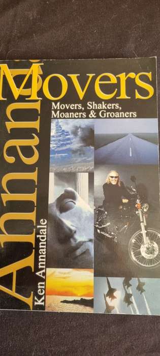 Movers, Shakers, Moaners and Groaners. Ken Annandale.