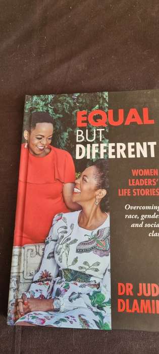 Equal but different. Women Leaders`Life Stories. Dr Judy Dlamini (SIGNED)