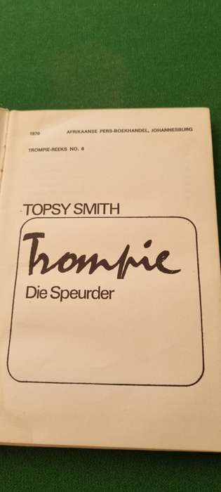 Trompie die speurder. Topsy Smith. #6