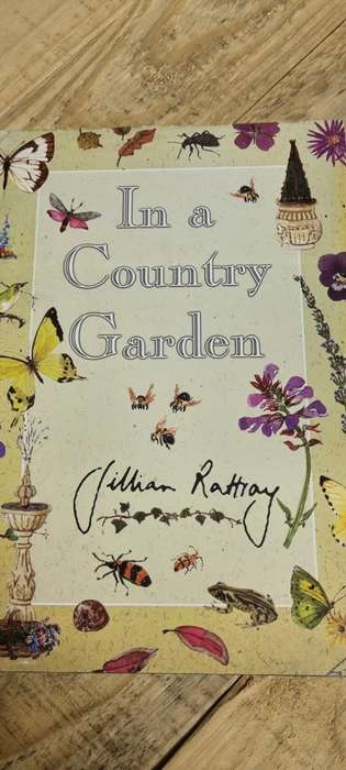 In a country garden. Gillian Rattray.