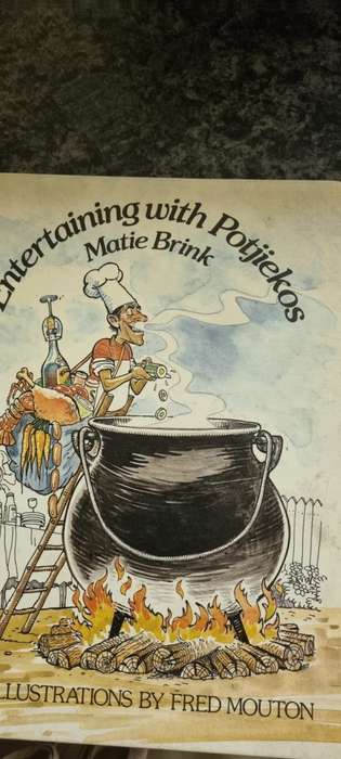 Entertaining with Potjiekos. Matie Brink.