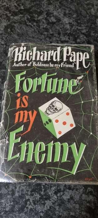 Fortune is my enemy. Richard Pape.