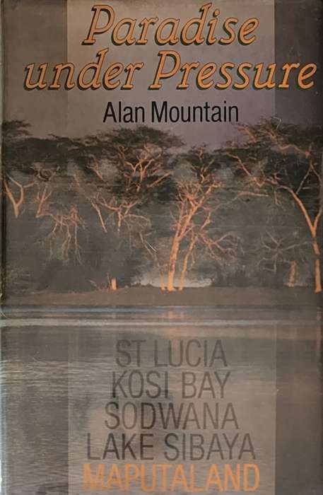 Paradise Under Pressure, Alan Mountain
