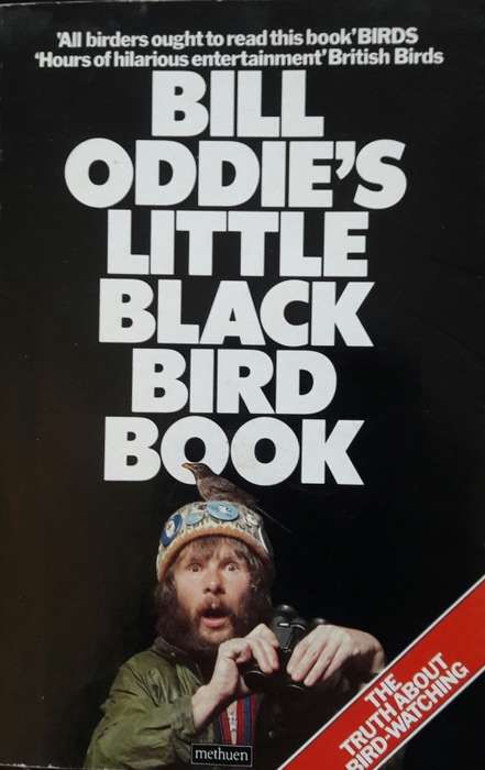 Bill Oddie`s Little Black Bird Book