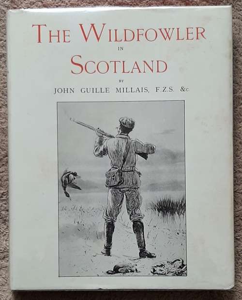 The Wildfowler in Scotland - Aythor: John Guille Millais, F.Z.S.