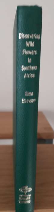 Discovering Wild Flowers in Southern Africa - Sima Eliovson