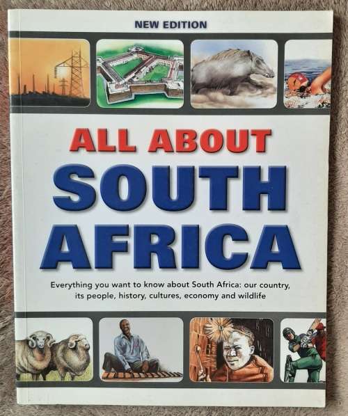 All about South Africa - Author:(Editor) Glynne Newlands and Bronwen Leak