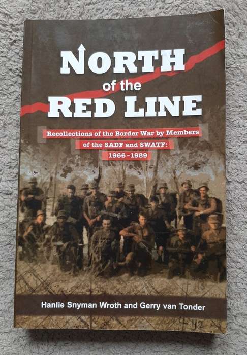 North of the Red Line - Author: Hanlie Snyman Wroth and Gerry van Tonder SIGNED