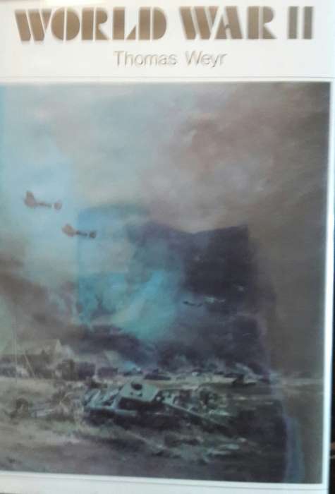 World War II - Thomas Weyr