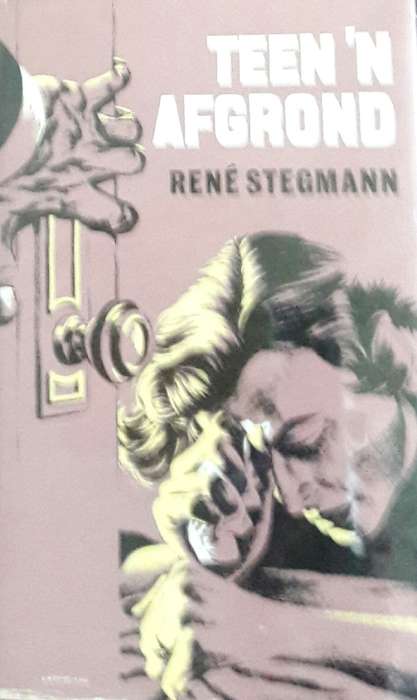 Teen `n Afgrond  Rene Stegmann