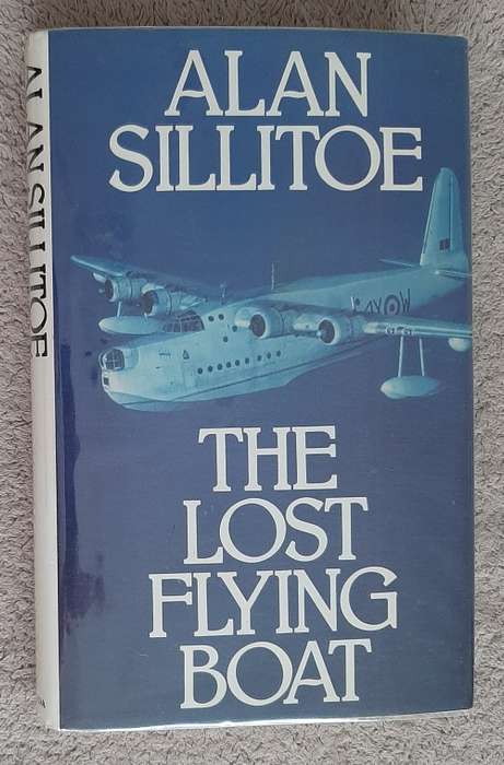 The Lost Flying Boat - Author: Alan Sillitoe
