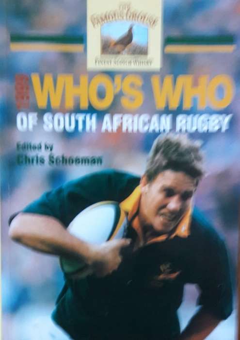 Who`s of South African Rugby - Edited by Chris Schoeman