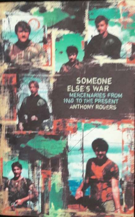 Someone Else`s War -Anthony Rogers