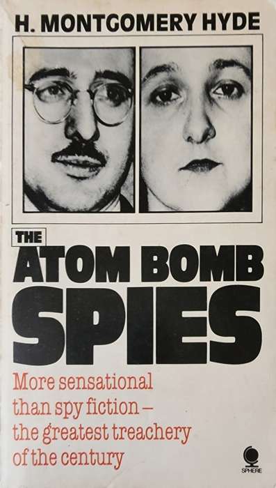 The Atom Bomb Spies, H. Montgomery Hyde