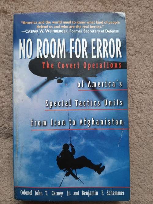 No Room for Error - Author: Colonel J. T. Carney Jr. and B. F. Schemmer