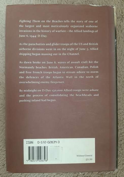 Fighting Them on the Beaches: The D-Day Landings June 6 1944 - Author: Nigel Cawthorne