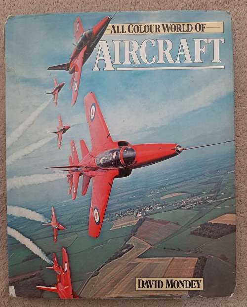 All Colour World of Aircraft - Author: David Mondey