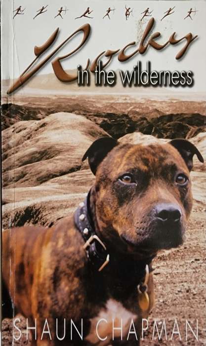 Rocky in the Wilderness, Shaun Chapman SIGNED