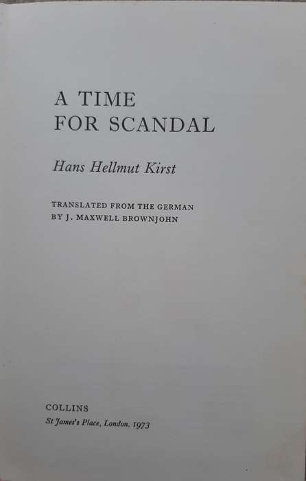 A Time for Scandal -Author: Hans Hellmut Kirst
