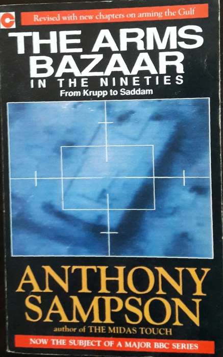 The Arms Bazaar - Anthony Sampson