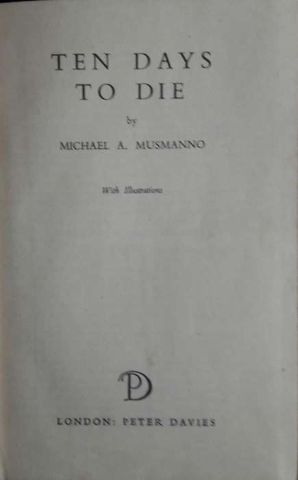 Ten Days To Die - Michael Musmanno