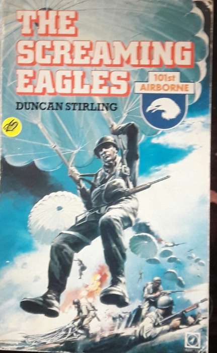 The Screaming Eagles - Duncan Stirling