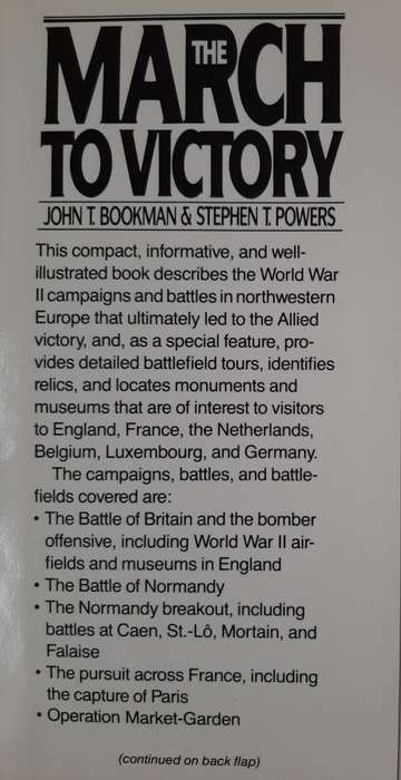 The March to Victory - Author: John T. Bookman and Stephen T. Powers