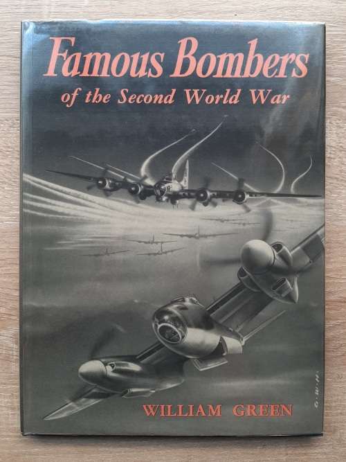 Famous Bombers of the Second World War - Author: William Green