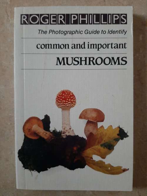 The Photographic Guide to Identify Common and Important Mushrooms by Roger Phillips
