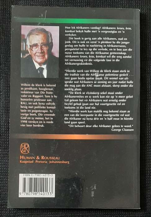 Afrikaners: Kroes, Kras, Kordaat - Author: Willem De Klerk
