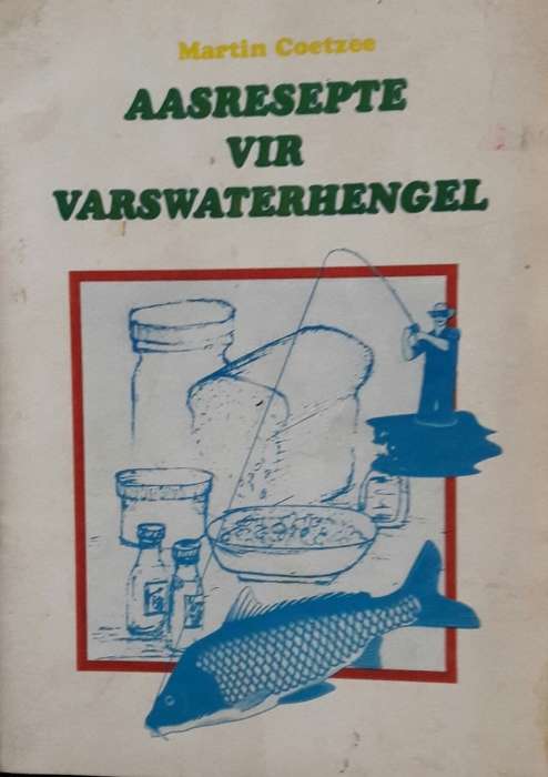 Aasresepte Vir Varswaterhengel - Martin Coetzee
