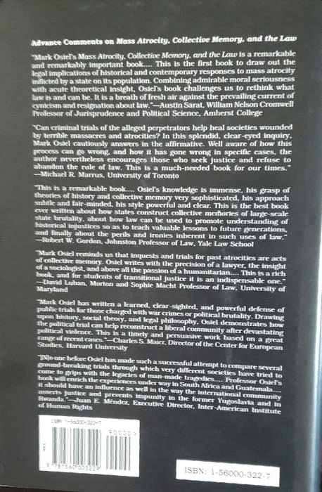 Mass Atrocity, Collective Memory, And The Law - Mark Osiel