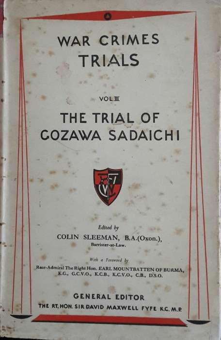 War Crimes Trials - Vol III - The Trial of Gozawa Sadaichi
