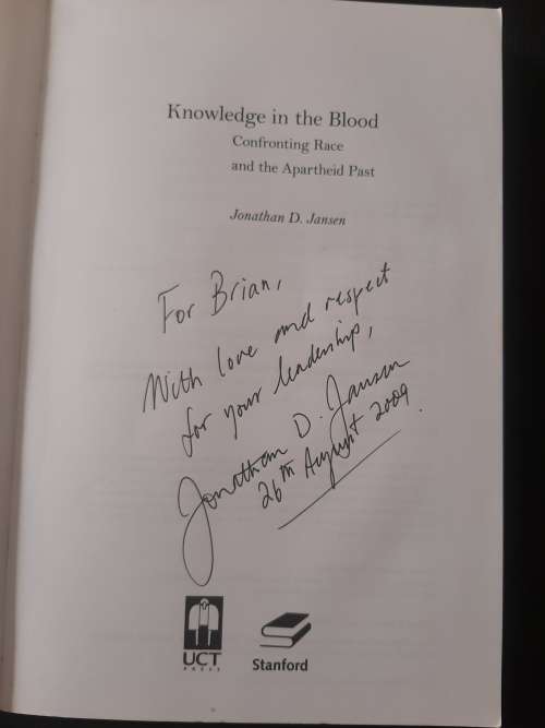 Knowledge in the Blood: Confronting Race & The Apartheid Past - Author: Jonathan D. Jansen