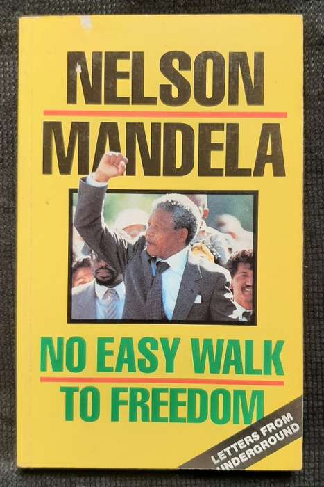 Nelson Mandela: No Easy Walk to Freedom