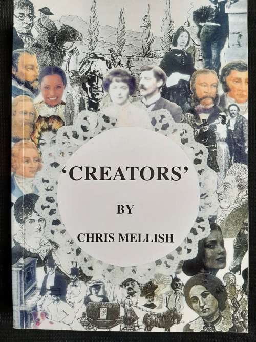`The Creators` : Romance, History & Adventure - Author: Chris Mellish