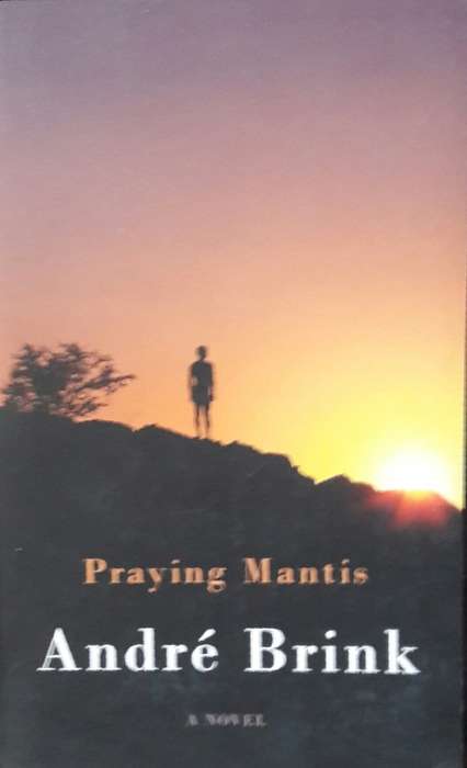 Praying Mantis -  Andre Brink