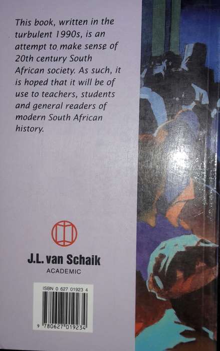 South Africa In The 20th Century - B J Liebenberg -  SB Spies - Editiors