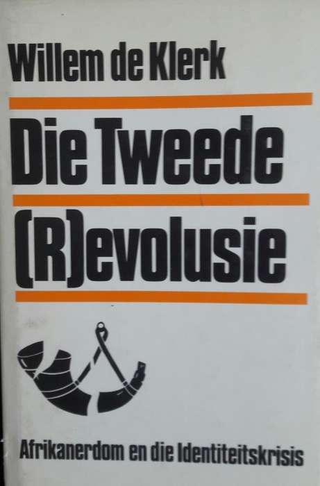 Die Tweede (R)evolusie - Willem de Klerk
