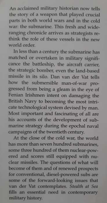 Stealth at Sea: The Histroy of the Submarine By Dan van der Vat