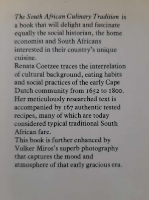 The South African Culinary Tradition with 167 authentic recipes By Renata Coetzee