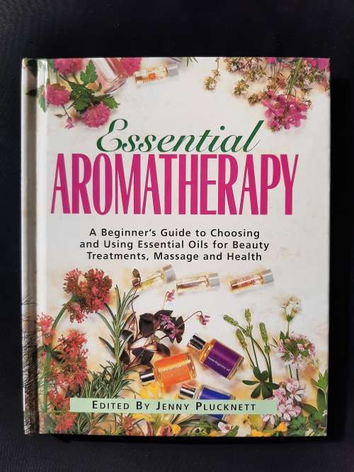Essential Aromatherapy Edited by Jenny Plucknett
