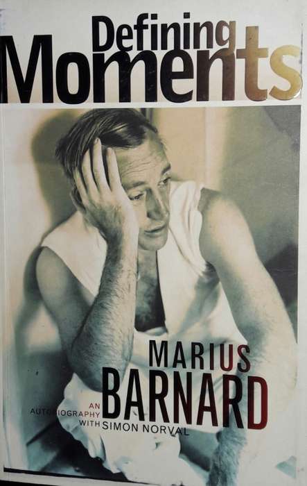 Defining Moments - Marius Barnard