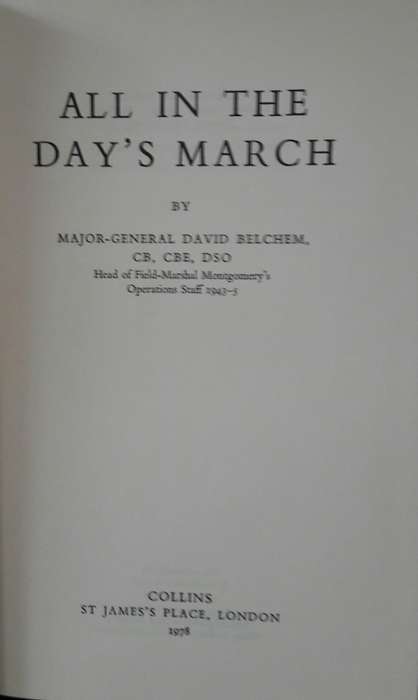 All In The Day`s March - Major-General David Belchhem