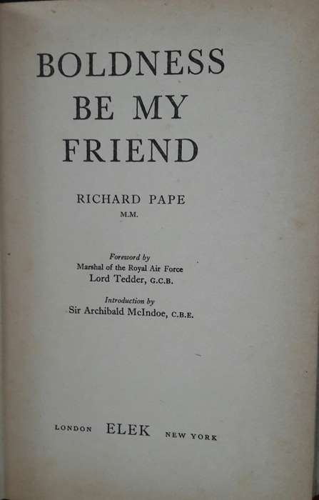 Boldness Be My Friend - Richard Pape