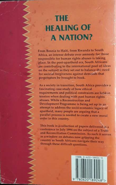 The Healing Of A Nation - Edited by Alex Boraine and Janet Levy