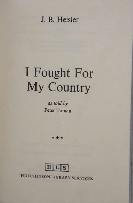 I Fought For My Country - Peter Toman